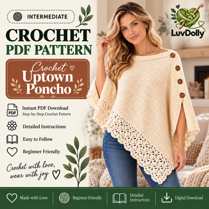 Women’s Crochet Poncho Pattern PDF | Elegant Uptown Poncho with Lace Border & Buttons | Beginner Friendly Sweater | Digital Download