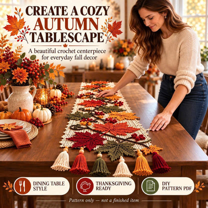 Autumn Maple Leaf Table Runner Crochet Pattern PDF | Fall & Thanksgiving Table Decor | Crochet Leaves, Berries & Tassels | Digital Download