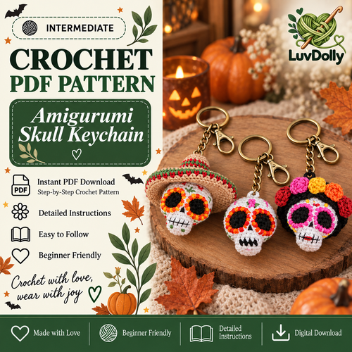 3-in-1 Sugar Skull Crochet Pattern PDF | Amigurumi Skull Keychain | Catrina & Sombrero Skull | Halloween & Día de los Muertos Crochet | Instant Download